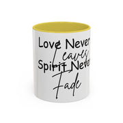 Love Never Leaves Mug | Inspirational Remembrance Coffee Cup | Memorial Gift Mug for Friends | Personalized Keepsake Mug | Sympathy Gift Ceramic Cup | Durable Inspirational Coffee Mug | 11oz 15oz Memory Mug | Heartfelt Coffee Cup Gift | Comforting Remembrance Mug | Positive Message Hot Drink Mug

