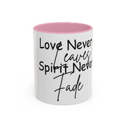 Love Never Leaves Mug | Inspirational Remembrance Coffee Cup | Memorial Gift Mug for Friends | Personalized Keepsake Mug | Sympathy Gift Ceramic Cup | Durable Inspirational Coffee Mug | 11oz 15oz Memory Mug | Heartfelt Coffee Cup Gift | Comforting Remembrance Mug | Positive Message Hot Drink Mug

