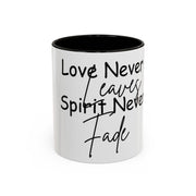 Love Never Leaves Mug | Inspirational Gift | Georgia Peache Love Never Leaves Mug | Inspirational Remembrance Coffee Cup | Memorial Gift Mug for Friends | Personalized Keepsake Mug | Sympathy Gift Ceramic Cup | Durable Inspirational Coffee Mug | 11oz 15oz Memory Mug | Heartfelt Coffee Cup Gift | Comforting Remembrance Mug | Positive Message Hot Drink Mug

