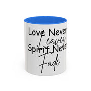 Love Never Leaves Mug | Inspirational Remembrance Coffee Cup | Memorial Gift Mug for Friends | Personalized Keepsake Mug | Sympathy Gift Ceramic Cup | Durable Inspirational Coffee Mug | 11oz 15oz Memory Mug | Heartfelt Coffee Cup Gift | Comforting Remembrance Mug | Positive Message Hot Drink Mug

